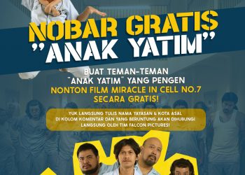 Miracle In Cell No 7 Adakan Nonton Bareng Anak Yatim Gratis