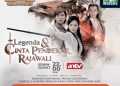 Serial Legenda & Cinta Pendekar Rajawali Memasuki Episode ke 5